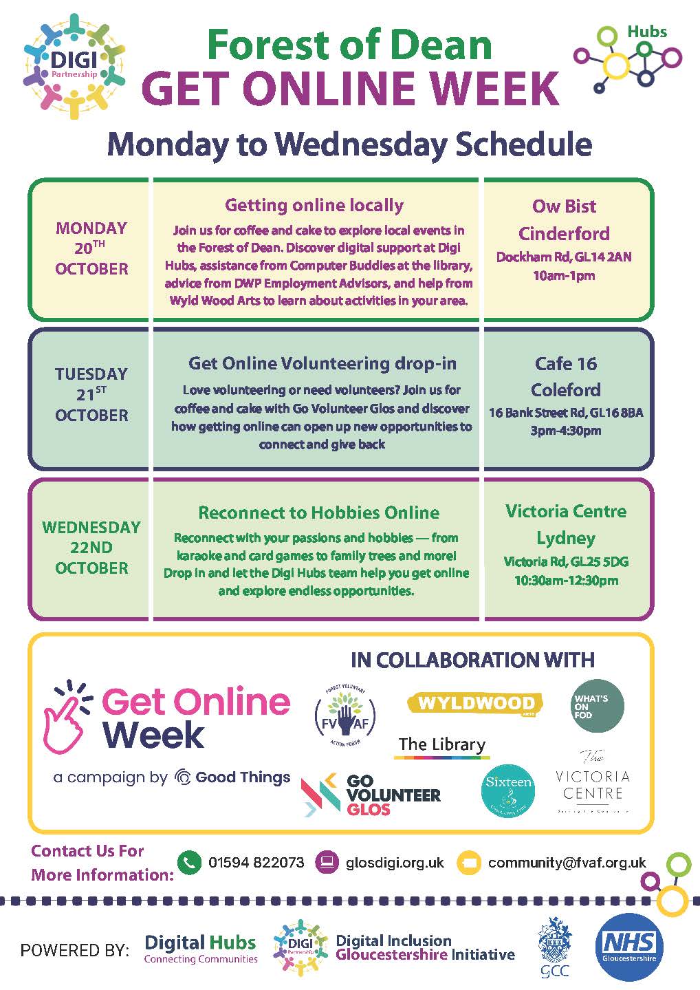 FoD Get Online Week Mon-Weds Schedule. For more info go to www.glosdigi.org.uk or email community@fvav.org.uk or phone 01594 822073